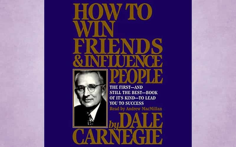 Summary Of Dale Carnegie Book How To Win Friends And Influence People